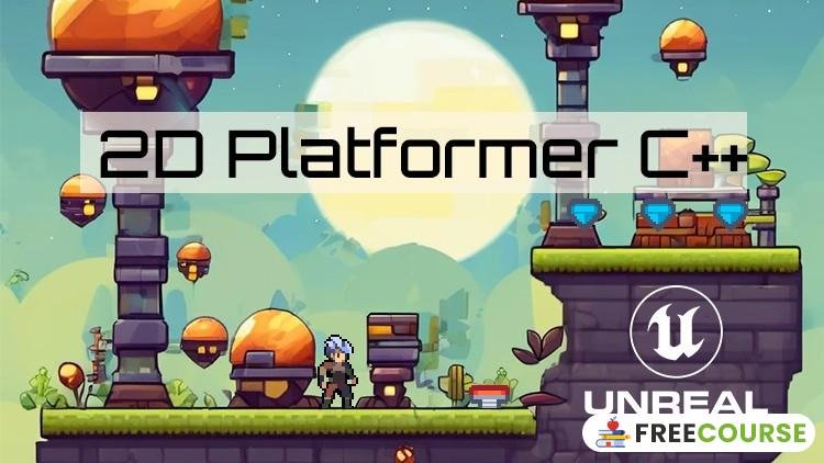 Banner Image Make a 2D platformer in Unreal engine 5 C++ - Aivana.app